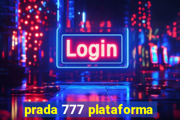 prada 777 plataforma